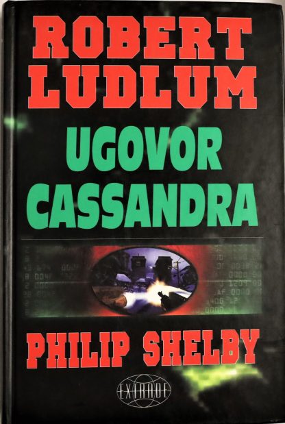 Ugovor Cassandra - Robert Ludlum