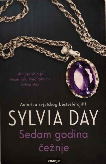 Sedam godina čežnje - Sylvia Day