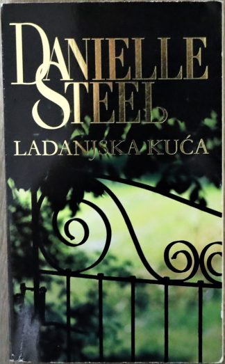 Ladanjska kuća - Daniele Steel