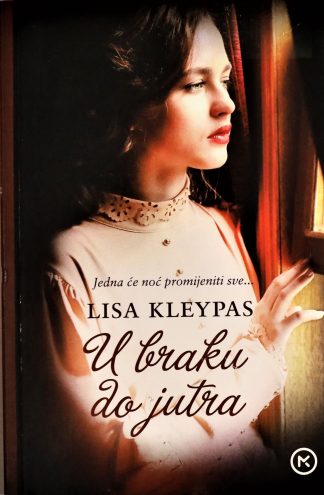 U braku do jutra - Lisa Kleypas