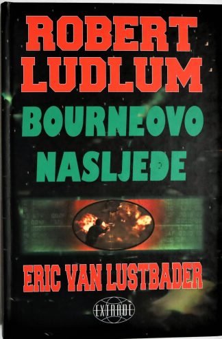 Bourneovo nasljeđe - Robert Ludlum