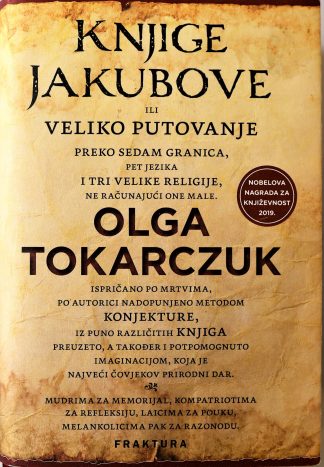 Knjige Jakubove ili Veliko putovanje - Olga Tokarczuk