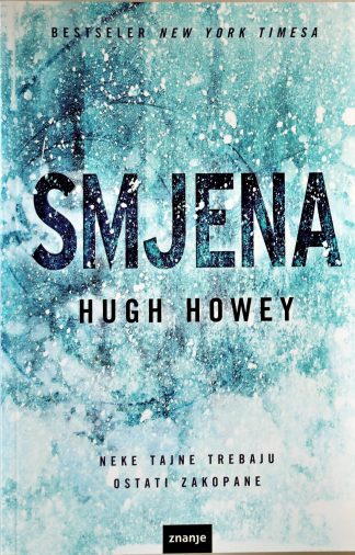 Smjena - Hugh Howey