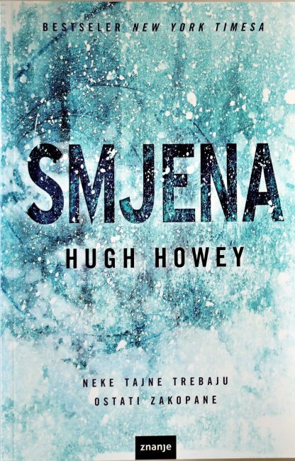 Smjena - Hugh Howey