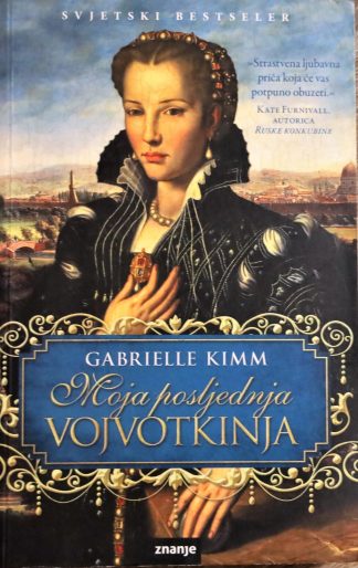 Moja posljednja vojvotkinja - Gabrielle Kimm