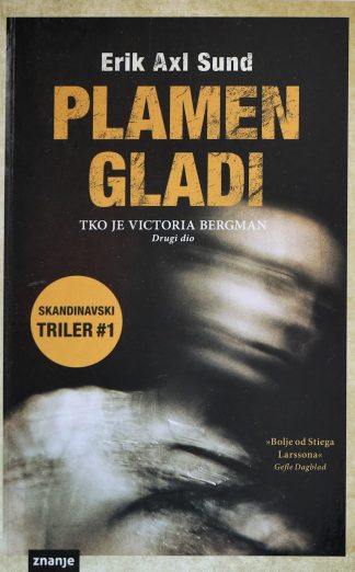 Plamen gladi - Erik Axl Sund