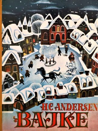 Bajke - Hans Christian Andersen