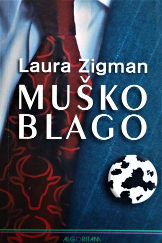 Muško blago - Laura Zigman