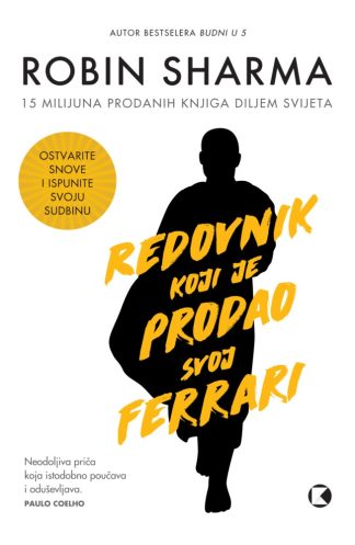 Redovnik koji je prodao svoj ferrari - Robin Sharma