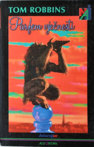 Parfem vječnosti - Tom Robbins