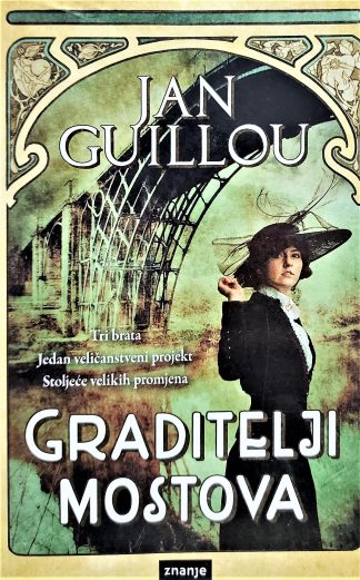 Graditelji mostova - Jan Guillou