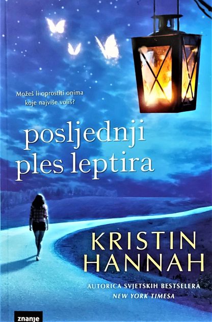 Posljednji ples leptira - Kristin Hannah