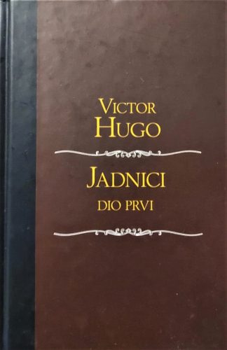 Jadnici - Victor Hugo ( prvi i drugi dio - dvije knjige)
