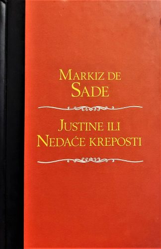 Justine ili nedaće kreposti - Markiz De Sade
