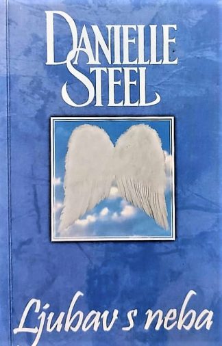 Ljubav s neba - Danielle Steel