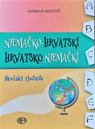 Njemačko-hrvatski i hrvatsko-njemački školski rječnik