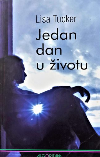 Jedan dan u životu - Lisa Tucker