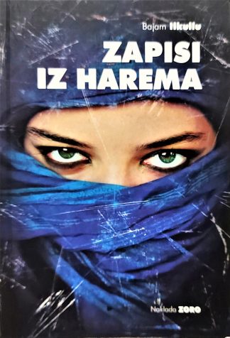 Zapisi iz harema - Bajam Ilkullu