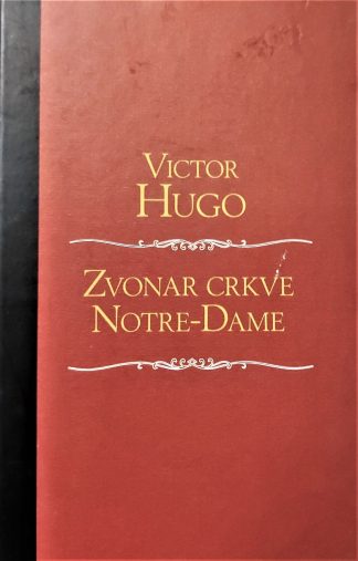 Zvonar crkve Notre-Dame - Victor Hugo