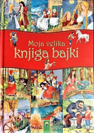 Moja velika knjiga bajki