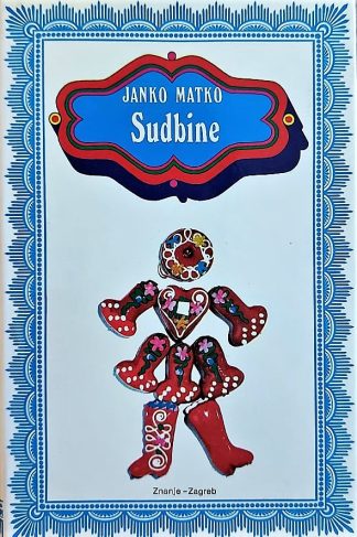 Sudbine - Janko Matko