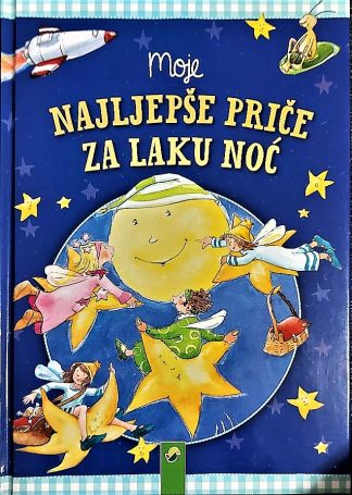 Moje najljepše priče za laku noć