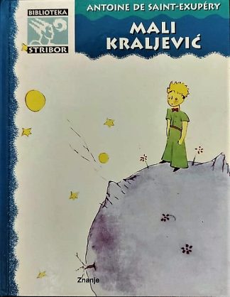 Mali kraljević - Antoine de Saint-Exupéry