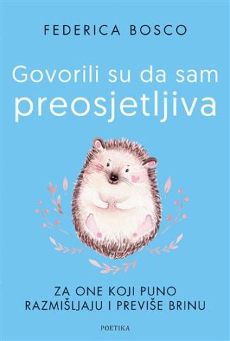 Govorili su da sam preosjetljiva -  Federica Bosco