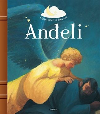 Lijepe priče za laku noć - Anđeli - Charlotte Grossetete