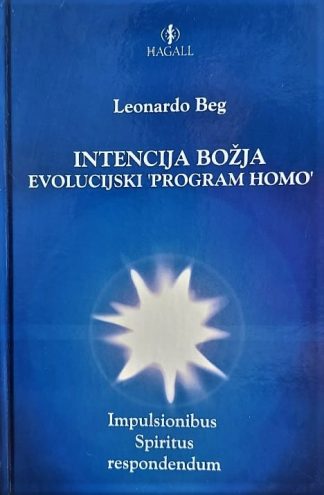 Intencija Božja – evolucijski program Homo - Leonardo Beg