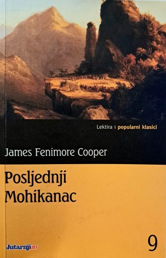 Posljednji mohikanac - James Fenimore Cooper