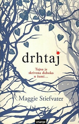 Drhtaj - Maggie Stiefvater