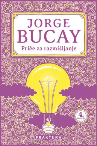 Priče za razmišljanje - Jorge Bucay