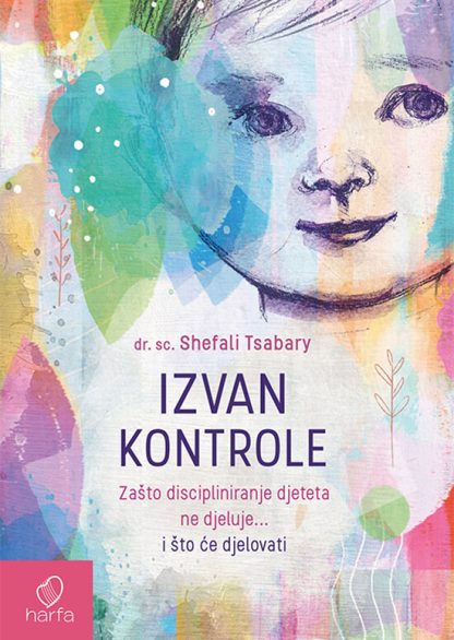 Izvan kontrole - Shefali Tsabary