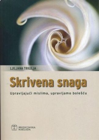 Skrivena snaga - Liljana Trkulja