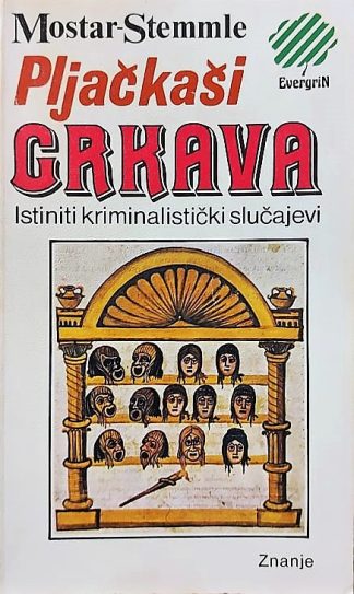 Pljačkaši crkava - G. H. Mostar