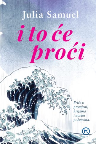 I to će proći -  Julia Samuel