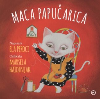Maca Papučarica - Ela Peroci