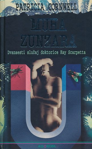 Muha Zunzara - Patricia D. Cornwell (Tvrdi uvez)