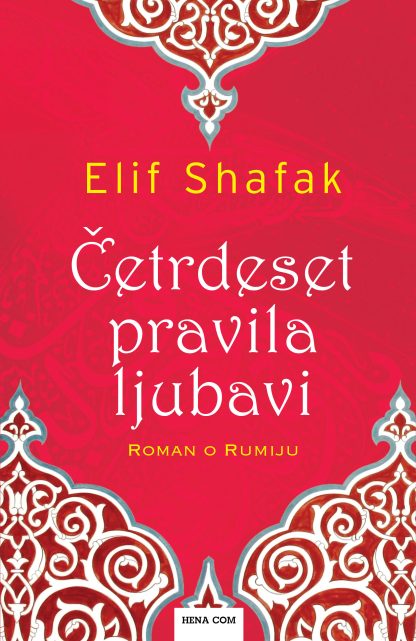 Četrdeset pravila ljubavi - Elif Shafak