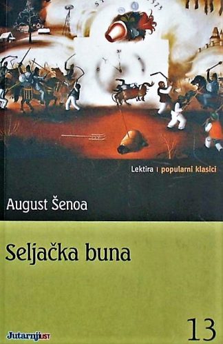 Seljačka buna - August Šenoa