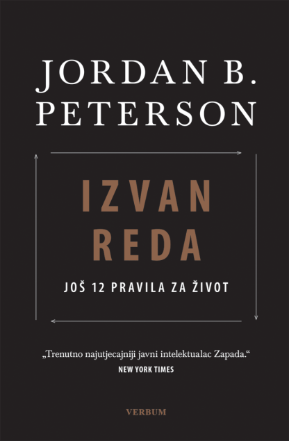 Izvan reda : još 12 pravila za život - Jordan B. Peterson