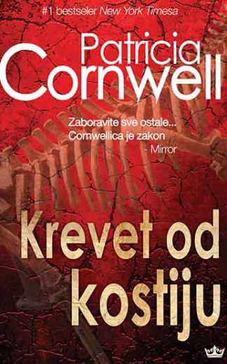 Krevet od kostiju - Patricia Cornwell