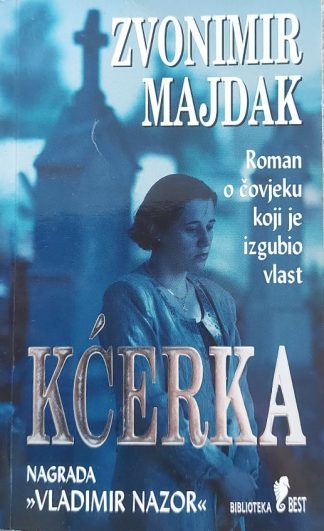 Kćerka - Zvonimir Majdak