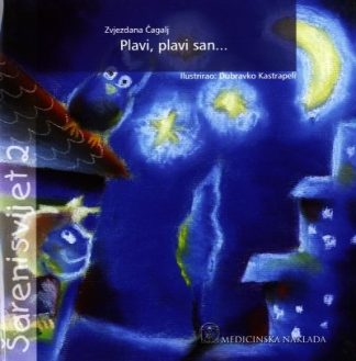 Plavi plavi san - Zvjezdana Čagalj