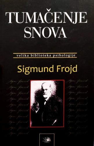 Tumačenje snova - Sigmund Freud