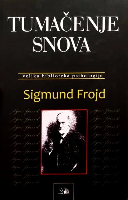 Tumačenje snova - Sigmund Freud
