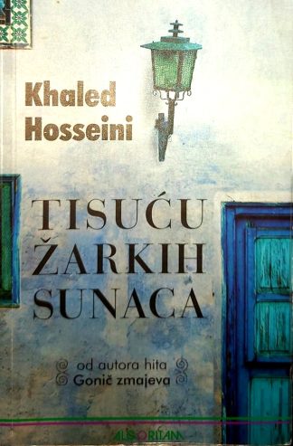 Tisuću žarkih sunaca - Khaled Hosseini (Algoritam)