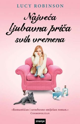 Najveća ljubavna priča svih vremena - Lucy Robinson