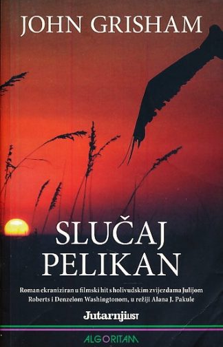 Slučaj Pelikan - John Grisham